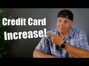 How to Increase Credit Card Limits