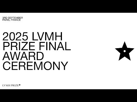 2025 LVMH Prize — Welcome to the final Ceremony hosted by Wisdom Kaye and Derek Blasberg