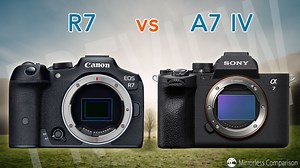 Canon R7 vs Sony A7 IV - The 10 Main Differences - Mirrorless Comparison