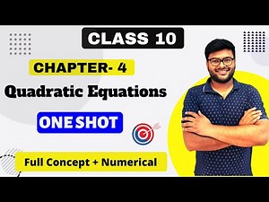 Quadratic Equations Class 10 I Class 10 Maths I Quadratic Equations One Shot I Maths I Ashish Sir
