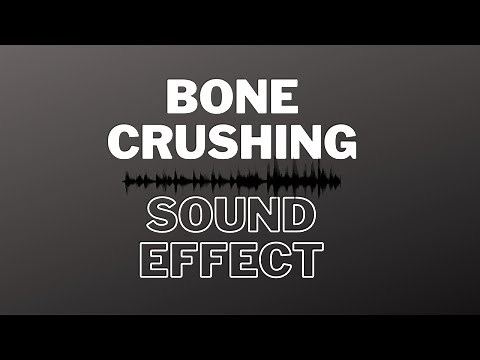Bone Crushing Sound Effect