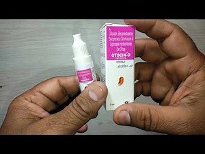 OTOCIN O Ear Drops review in English Most effective treatment of Otitis media ,otalgia & otomycosis