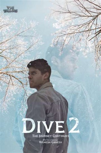 Dive 2: The Journey Continues (2025) - Movie