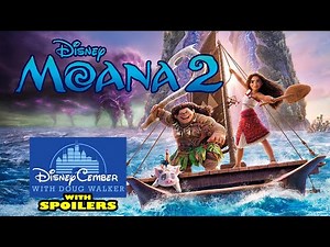 Moana 2 - DisneyCember