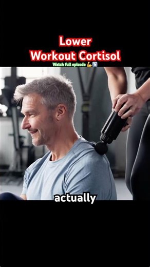 Lower post workout cortisol!