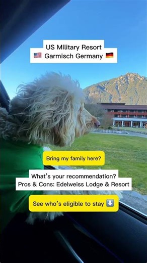 Can I stay at Edelweiss Lodge & Resort? Eligibility requirements for US military - Garmisch Germany