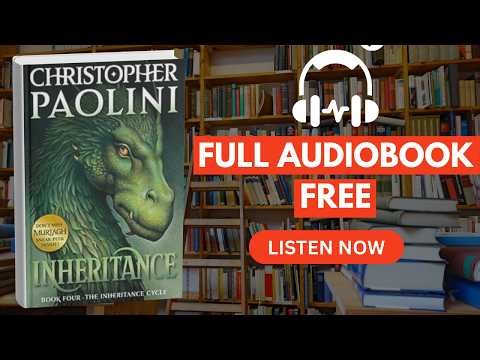 Inheritance by Christopher Paolini [ Full Audiobook Free ]