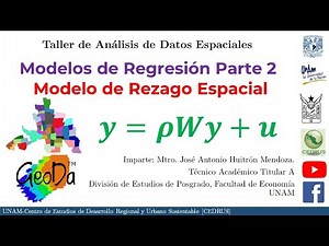 Taller de Análisis de Datos Espaciales. Modelo de Rezago Espacial con GeoDa