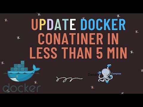 How to update Docker container in less than 5 Minutes