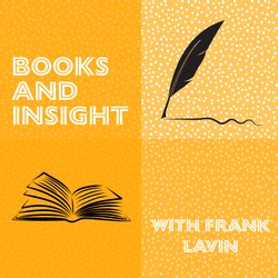 Books and Insight with Frank Lavin: Ron Drabkin, Author of Beverly Hills Spy | Frank Lavin
