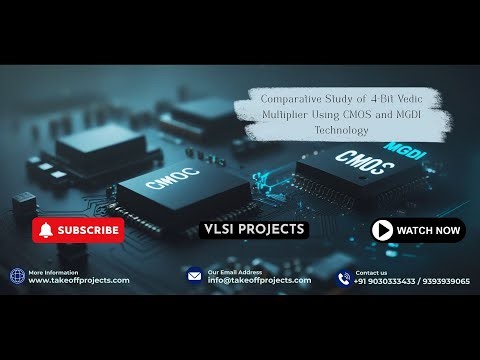 🚀 Comparative Study of 4-Bit Vedic Multiplier Using CMOS & MGDI Technology | Fast Logic Design