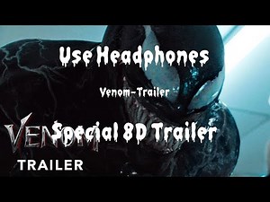 Venom Trailer 8D I Venom Voice 8D (Special 8D Music) Use Headphones