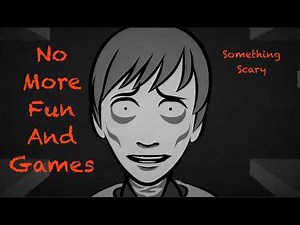 No More Fun And Games // Something Scary | Snarled