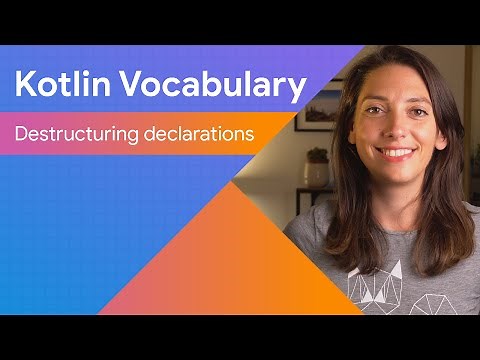 Breaking down destructuring declarations - Kotlin Vocabulary