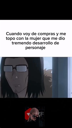 Me dio desarrollo de personaje 😌 #memes #anime #shorts #reels #ytshorts