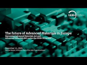 IAM I Symposium - IAM-I Position on the Advanced Materials Act (Fabrice Stassin)