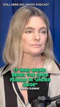 It Was Weird Being The Only Female in “Under Siege” -Erika Eleniak “Baywatch”