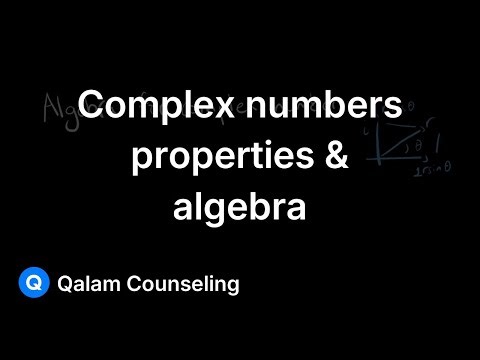 NET Math (Pre-Engineering) | Complex numbers properties and algebra | Qalam Counseling