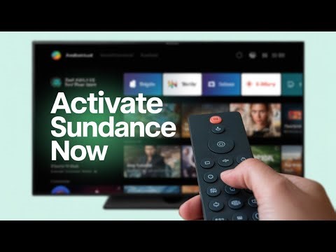 How to Activate the Sundance Now App on Android TV Box - step by step