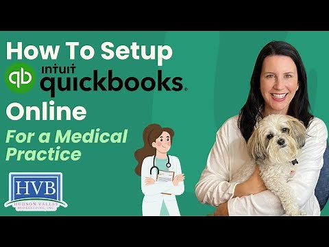 How to Set Up QuickBooks Online for a Medical Practice