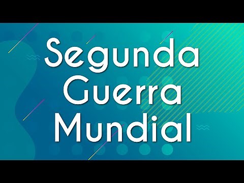 Segunda Guerra Mundial - Brasil Escola