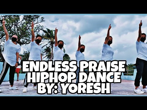 ENDLESS PRAISE (Planetshakers) - Hiphop Dance by Yoresh | AG - Anib