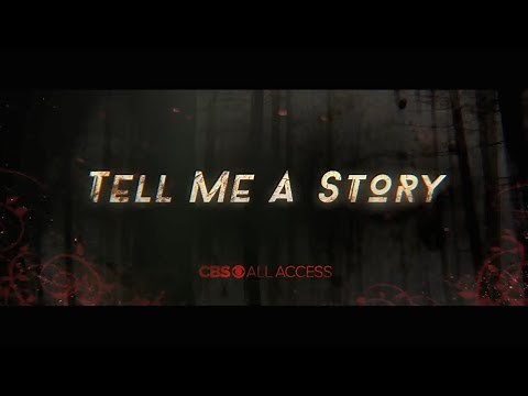 Tell Me A Story CBS All Access Trailer