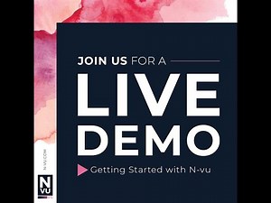 N-Vu Live Demo "Getting Started With N-Vu"