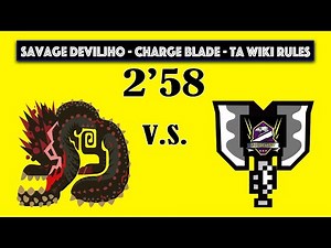 [Xbox] 2'58 Charge Blade Solo - Savage Deviljho - TA Wiki Rules-MHW Iceborne-怒り喰らうイビルジョー - チャージアックス