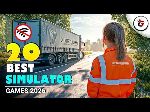 Top 20 Best Offline Simulator Games for Android & iOS | New Offline Simulation Games 2026