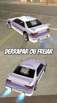 Derrapar OU Freiar nas CURVAS? #gta #gtasanandreas #shorts