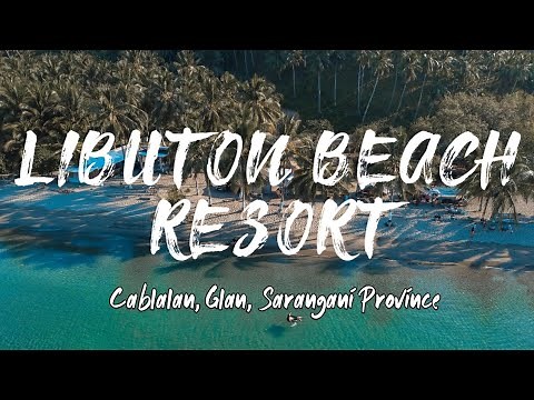 LIBUTON BEACH RESORT. | Brgy. Cablalan, Glan, Sarangani Province