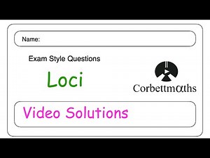 Loci Answers - Corbettmaths