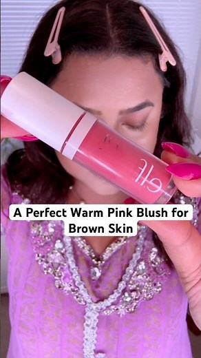 A Perfect Warm Pink Blush for Indian Brown Skin Tone | e.l.f Liquid Camo Blush in Cheeky Lychee