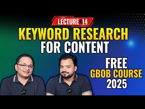 Keyword Research Method | GBOB Course Lecture#14 |Guest Posting Full Course by Shahzad Ahmad Mirza