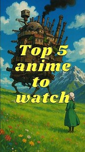 Here are the Top 5 anime better than you think