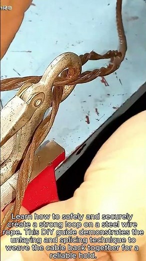 How to Make a Super Strong Steel Cable Loop by Splicing #worker #process #diy #wirerope #splice