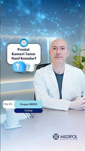 Prostat Kanseri Tanısı Nasıl Konulur?
