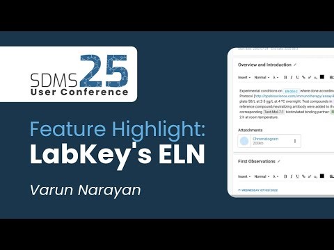 Feature Highlight: LabKey's ELN | SDMS User Conference 2025