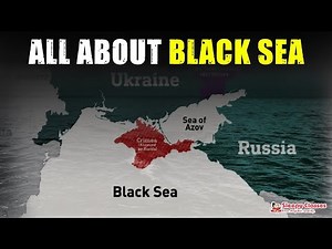 Let’s Know About the BLACK SEA || MAP SERIES-1 || Session-3