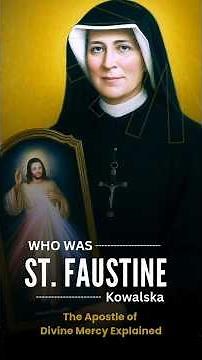 St. Faustina Kowalska: Apostle of Divine Mercy | Catholic Saint Inspiration