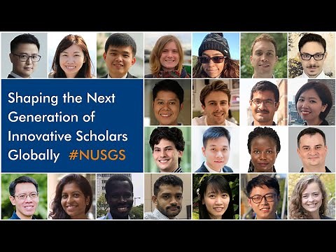 NUS Graduate School - Shaping the Next Generation of Innovative Scholars Globally