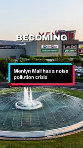 Pretoria East Residents Petition Against Menlyn Mall Noise
