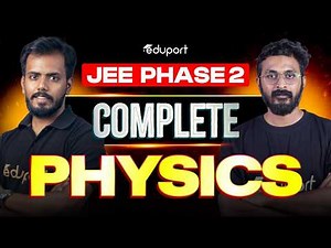 Physics First and Second year All Chapters | Eduport JEE
