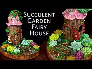 Succulent Garden Fairy House from Cold Porcelain Clay | Tutorial and Timelapse