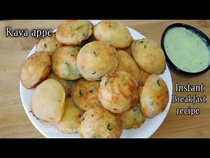 Instant Rava Appe | rava appam | sooji appam recipe | रवा अप्पम रेसिपी | रवा अप्पे | सूजी का नाश्ता