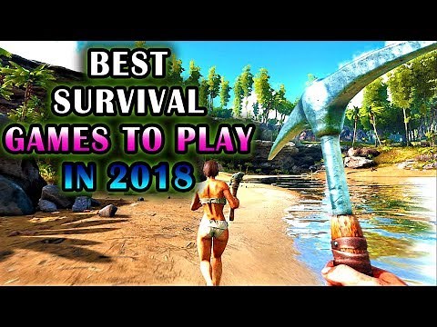 Top 10 BEST Survival Games to Play in 2018 | Crafting, Building & Management Games