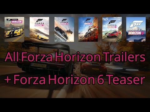 All Forza Horizon Trailers 1-6 + FH6 Teaser