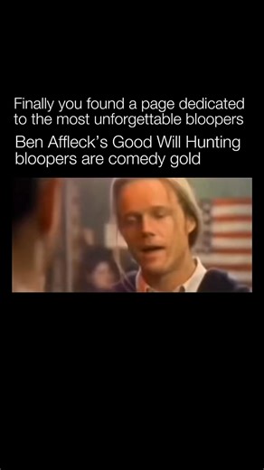 Unforgettable Bloopers on Instagram: "Bloopers from Good Will Hunting show a lighter side of Ben Affleck that contrasts sharply with the film’s emotional weight. Several takes fall apart due to missed lines, awkward pauses, or cast members reacting too honestly in serious moments. The outtakes are especially interesting because the movie is known for its intensity and raw performances. Seeing the actors laugh through mistakes humanizes the production and highlights how much pressure existed on s