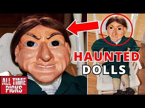 Top 10 Most Haunted Dolls Ever